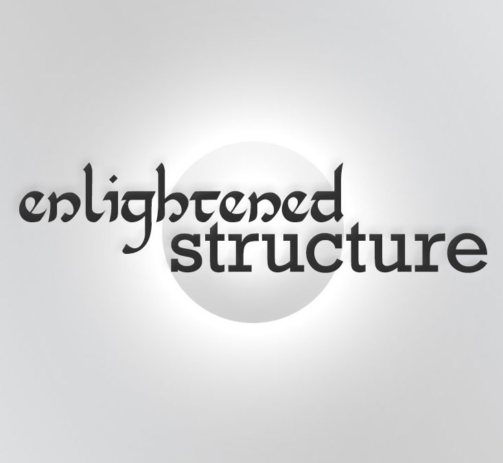 Enlightened Structure