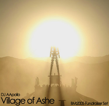 Village of Ashe – Live Burning Man 2005 Fundraiser Set