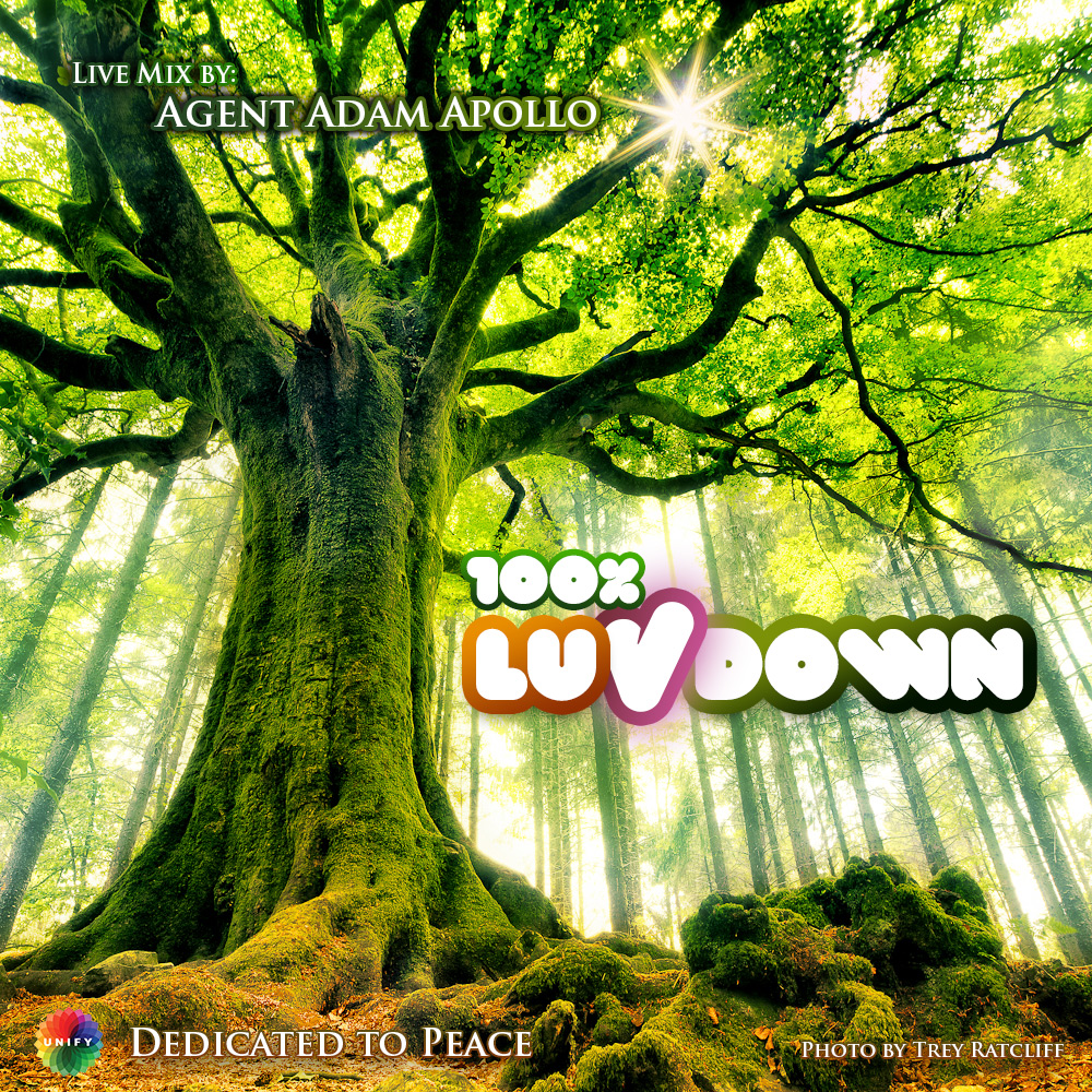 100% LuvDown – Downtempo Set Dedicated to the International Day of Peace – UNIFY.org